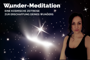 Wunder-Meditation